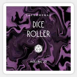 Phenomenal Dice Roller Sticker